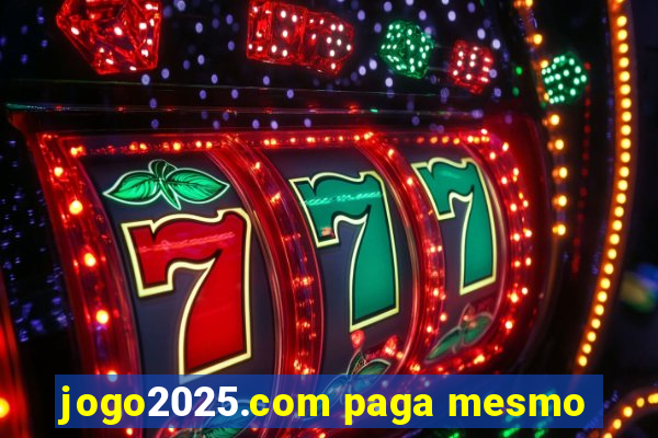 jogo2025.com paga mesmo